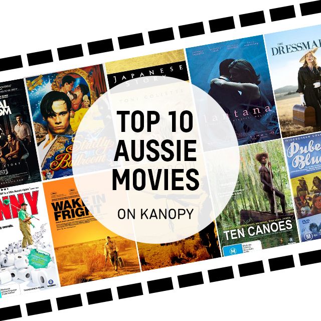 Top 10 Aussie Movies on Kanopy