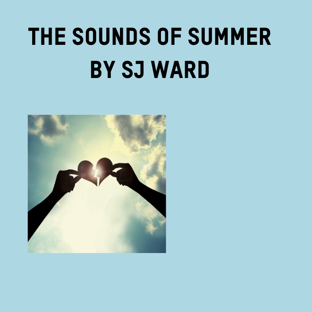 The sounds of Summer by SJ Ward