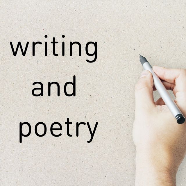 Writing & Poetry