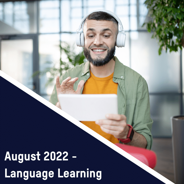 Healthier Habits – August 2022: Try learning a new language.