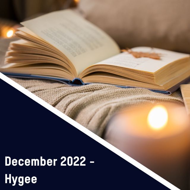Healthier Habits – December 2022: Hygge