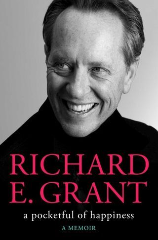 A Pocketful of Happiness - Richard E Grant