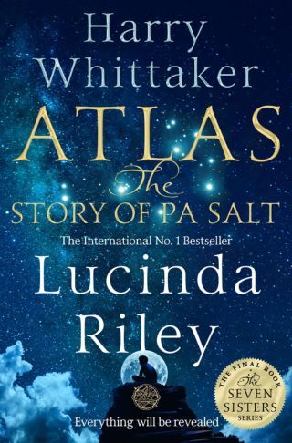 Atlas: the story of Pa Salt - Lucinda Riley 