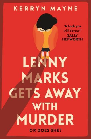 Lenny Marks Gets Away With Murder - Kerryn Mayne 